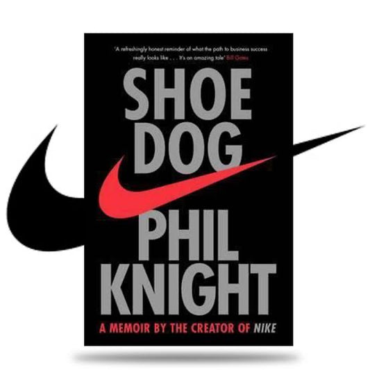 SHOE DOG BY PHILL KNIGHT BOOK